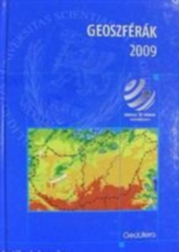 Pl-Molnr Elemr (szerk.), Unger Jnos (szerk.) - Geoszfrk - 2009