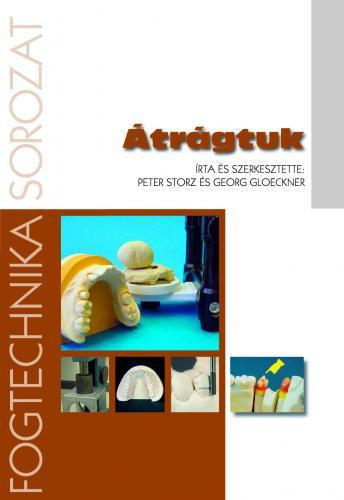 Peter Storz . Georg Gloeckner - Átrágtuk