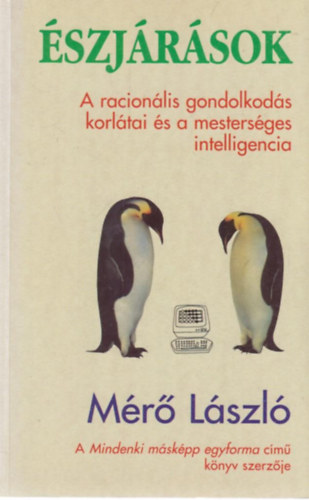 Mr Lszl - szjrsok - A racionlis gondolkods korltai s a mestersges intelligencia