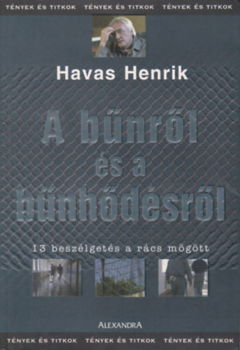 Havas Henrik - A bűnről és a bűnhődésről