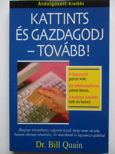 Bill Quain - Kattints s gazdagodj - tovbb!