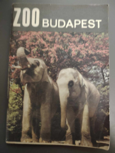 Dr. Szederjei Ákos - ZOO Budapest - A Fővárosi Állat- és Növénykert útmutatója (9.javított kiadás)