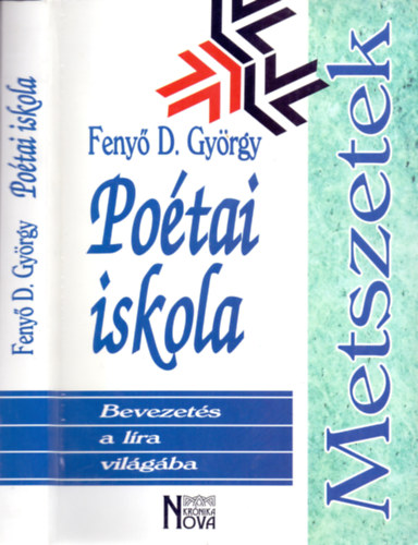 Feny� D. Gy�rgy - Po�tai iskola - Bevezet�s a l�ra vil�g�ba