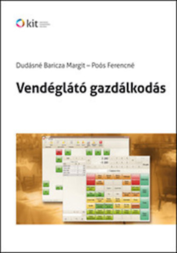 Dudásné Baricza Margit, Poós Ferencné - Vendéglátó gazdálkodás
