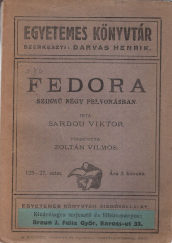 Sardou Viktor, Zoltn Vilmos - Fedora - Sznm ngy felvonsban- 1. kiads
