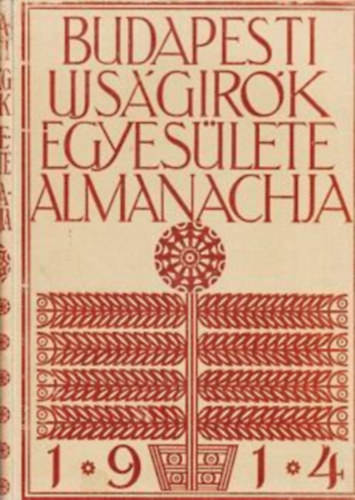 Szerdahelyi Sndor (Szerk.) - A Budapesti jsgrk Egyeslete almanachja 1914
