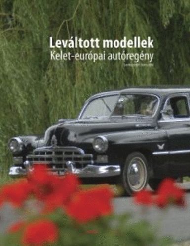 Boros Jen (szerk.) - Levltott modellek - Kelet-eurpai autregny
