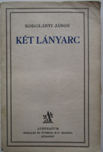 Kodolányi János - Két lányarc