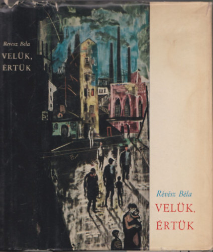 Révész Béla - Velük, értük (dedikált)