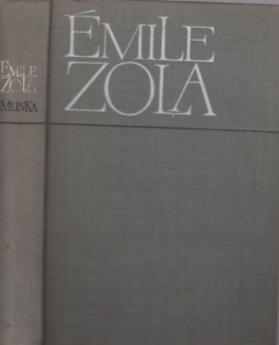 �mile Zola - Munka