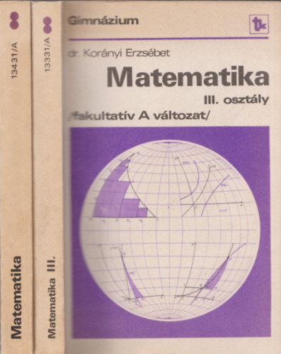 Dr Kornyi Erzsbet, Dr. Kornyi Erzsbet - Matematika III.oszt.-IV.oszt. /fakultatv A vltozat/