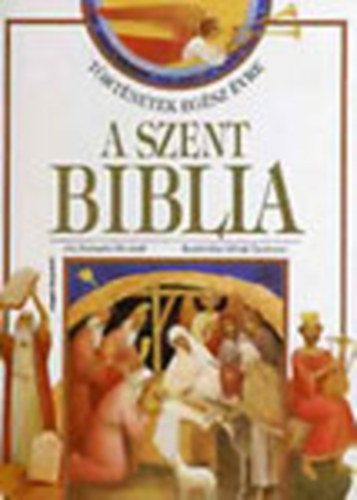 Brunelli, R.-Fjodorov, M. - A szent Biblia - T�rt�netek eg�sz �vre