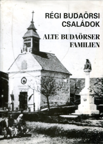 Steinhauser Klra - Rgi budarsi csaldok - Alte budarser Familien