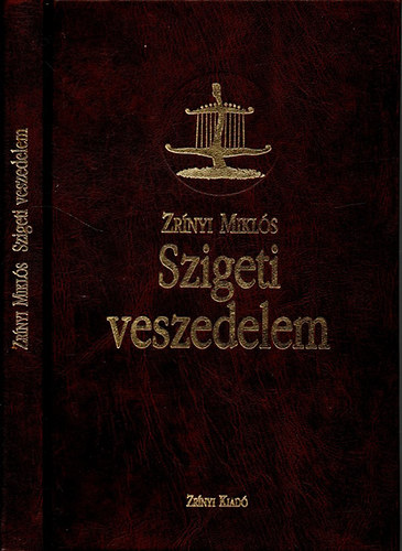 Zrínyi Miklós - Szigeti veszedelem