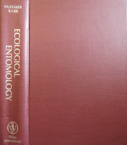 Carl B. Huffaker (ed.), Robert L. Rabb (ed.) - Ecological Entomology