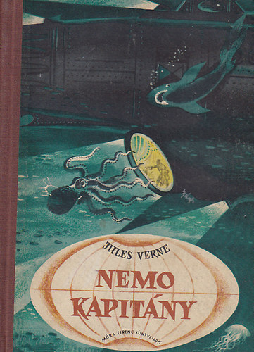Jules Verne - Nemo kapitány - Tenger alatt a világ körül