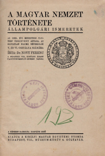 Novy Ferenc Dr. - A magyar nemzet története (állampolgári ismeretek)