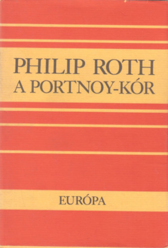 Philip Roth - A Portnoy-kór