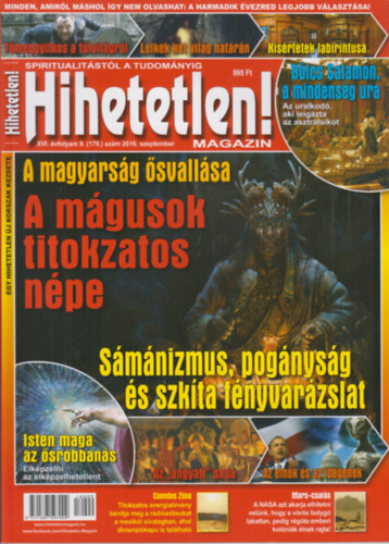 Szcs Rbert (fszerk.) - Hihetetlen! magazin 2016 szeptember XVI. vf. 9. (179.) szm