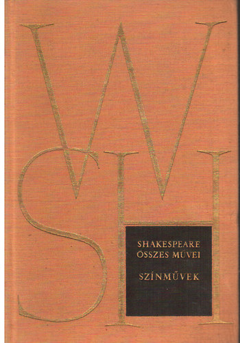 Kéry Lászlő (szerkesztő) - Shakespeare összes művei VI. (Színművek)