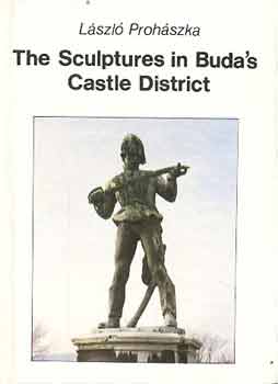 Prohszka - The sculptures in Buda's Castle district
