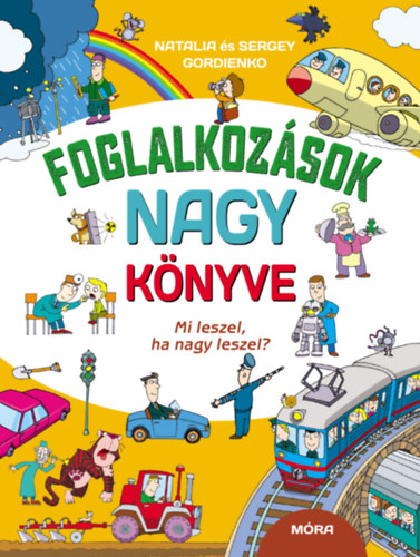Natalia Gordienko, Sergey Gordienko - Foglalkozsok nagy knyve