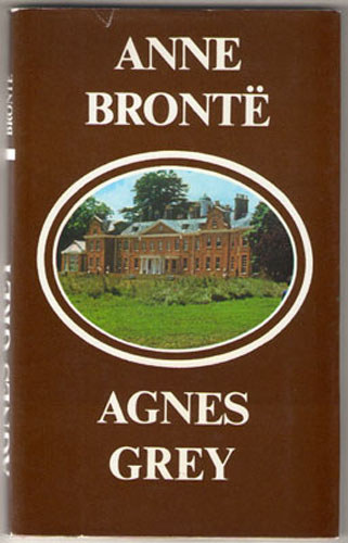 Anne Bront? - Agnes Grey