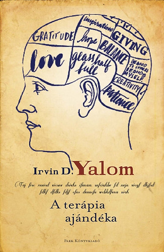 Irvin D. Yalom - A terápia ajándéka