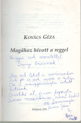 Kov�cs G�za - Mag�hoz h�vott a reggel- vers