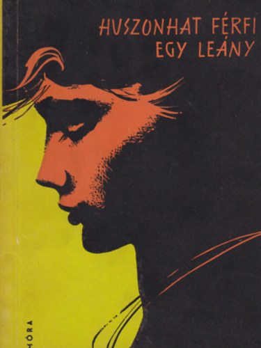 Gorkij - Huszonhat frfi-egy leny