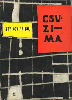 Novikov-Priboj - Csuzima
