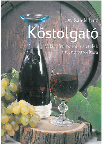 Dr. Rand Jen - Kstolgat (vilghr borok s telek nyenc prostsa)