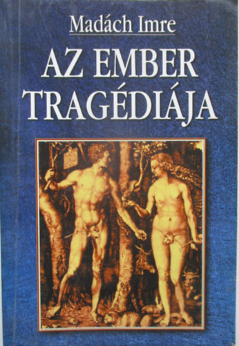 Madch Imre - Az ember tragdija