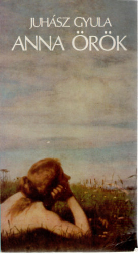 Juhász Gyula - Anna örök