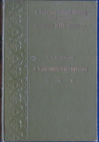 B.Papp István - A belmisszió hősei