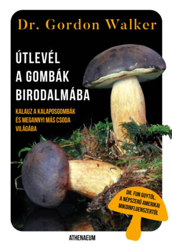 Gordon Walker - tlevl a gombk birodalmba