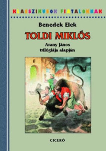 Benedek Elek - Toldi Miklós