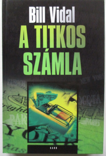 Bill Vidal - A titkos szmla