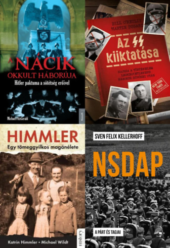 Bill O'Relly, Martin Dugard, Sven Felix Kellerhoff, Katrin Himmler - Michael Wildt, Michael Fitzgerald - 4 db k�nyv a n�cikr�l: Az SS kiiktat�sa - Hajsza a t�rt�nelem legkegyetlenebb h�bor�s b�n�sei ut�n + NSDAP - A p�rt �s tagjai + A n�cik okkult h�bor�ja - Hitler paktuma a s�t�ts�g er�ivel + Himmler - Egy t�meggyilkos mag�n�lete