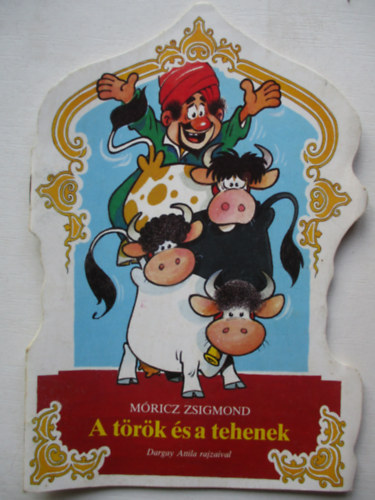 Móricz Zsigmond - A török és a tehenek