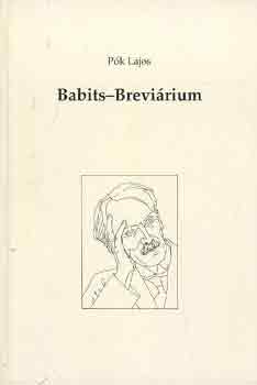 P�k Lajos - Babits-Brevi�rium