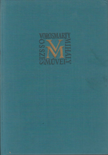 Vörösmarty Mihály összes művei 2.- Kisebb költemények (kritikai)- tokban