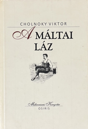 Cholnoky Viktor - A mltai lz