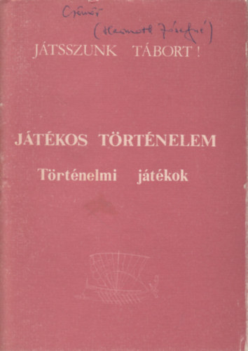 Jtkos trtnelem - trtnelmi jtkok (Jtsszunk tbort!)
