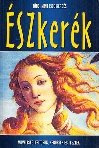 szkerk - tbb, mint 1500 quiz krds s vlasz (Mveltsg teszt)