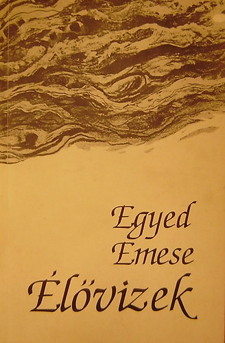 Egyed Emese - �l�vizek - versek