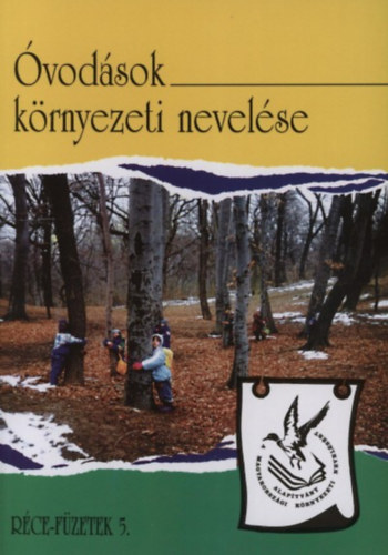 Labanc Gyrgyi /szerk./ - vodsok krnyezeti nevelse