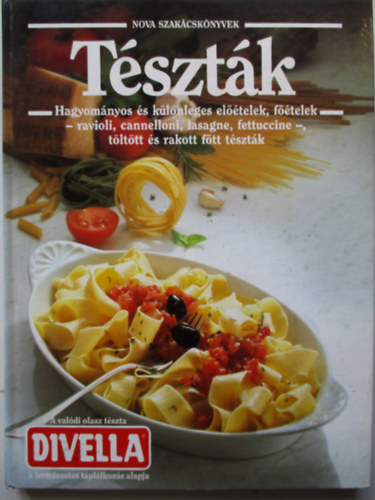 Tészták (Nova szakácskönyvek)