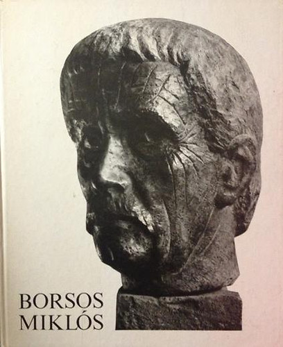 Lszl Gyula - Borsos Mikls