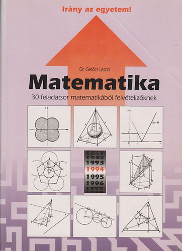 Dr. Gercs Lszl - Matematika  30 feladatsor matematikbl felvtelizknek